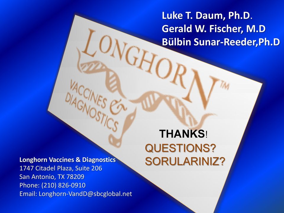 D Longhorn Vaccines & Diagnostics 1747 Citadel Plaza, Suite