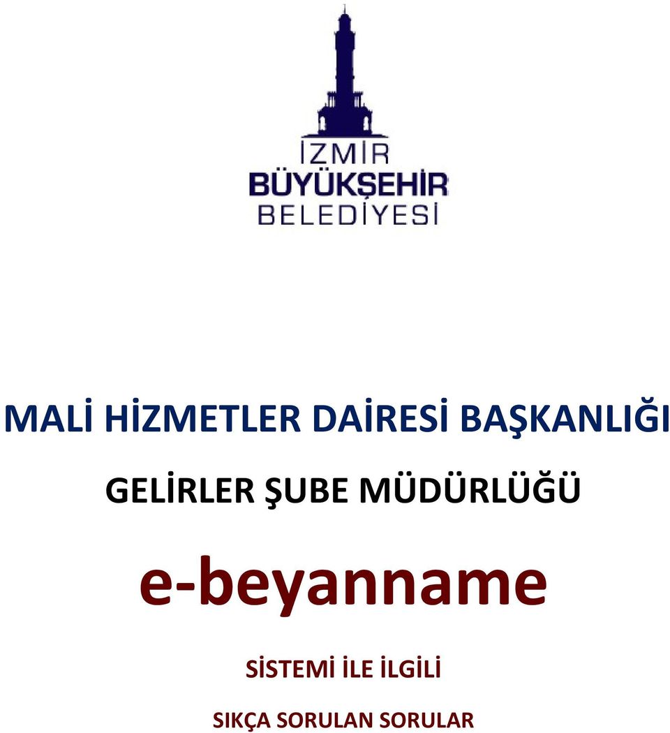 MÜDÜRLÜĞÜ e-beyanname