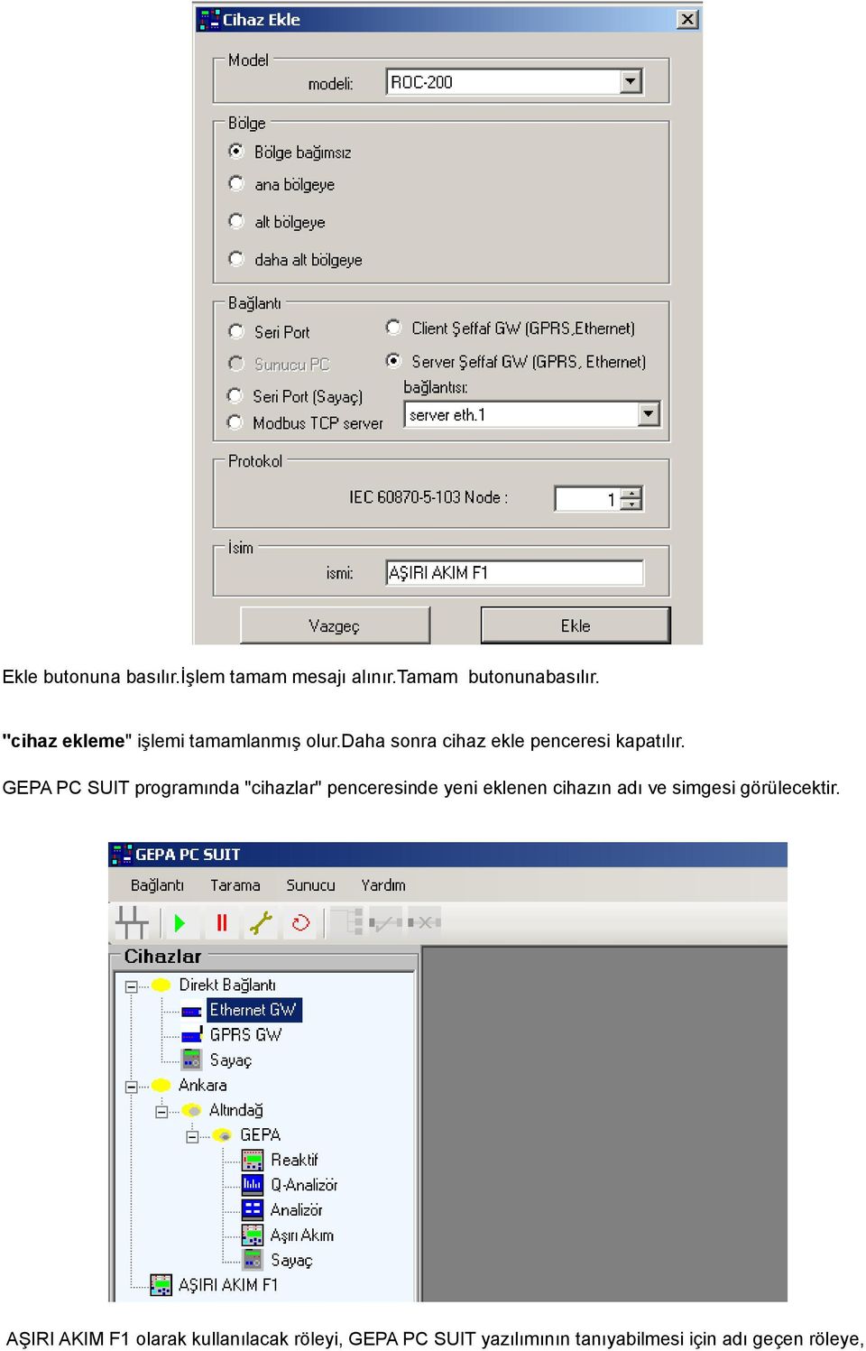 GEPA PC SUIT programında "cihazlar" penceresinde yeni eklenen cihazın adı ve simgesi