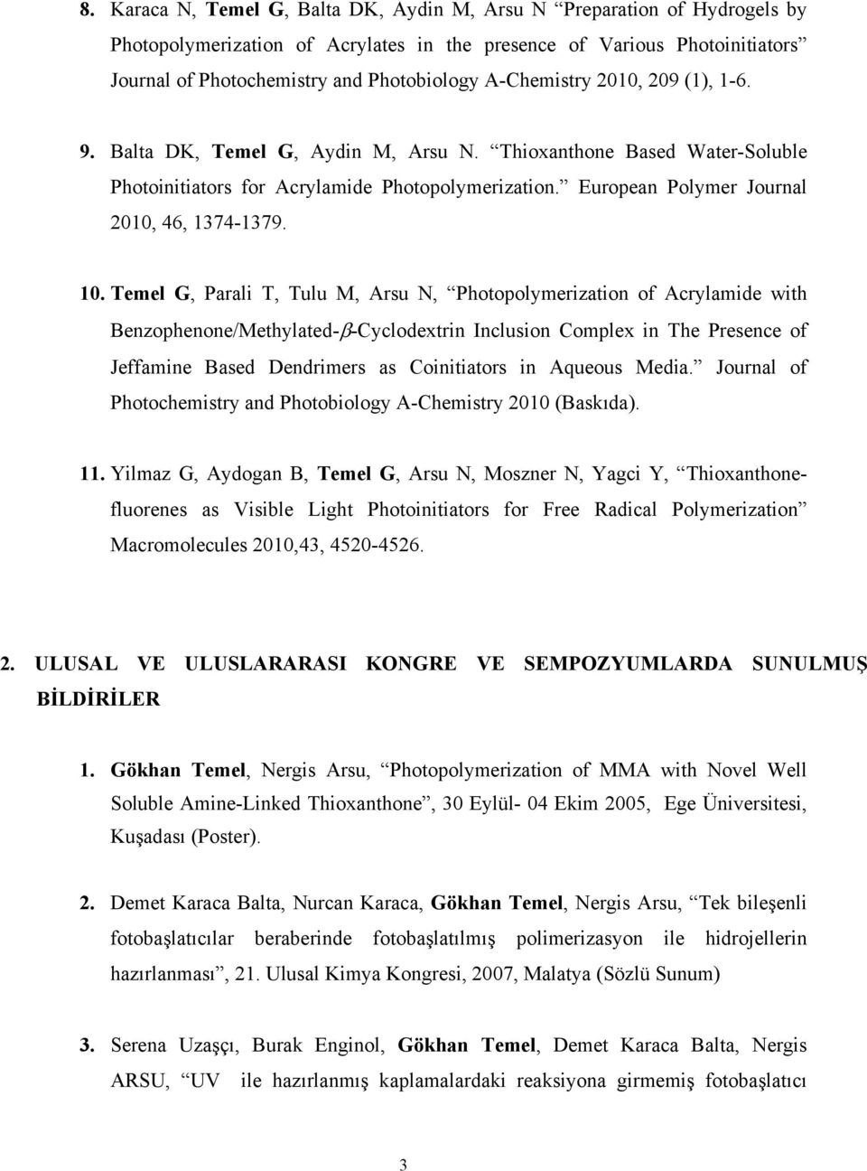 European Polymer Journal 2010, 46, 1374-1379. 10.