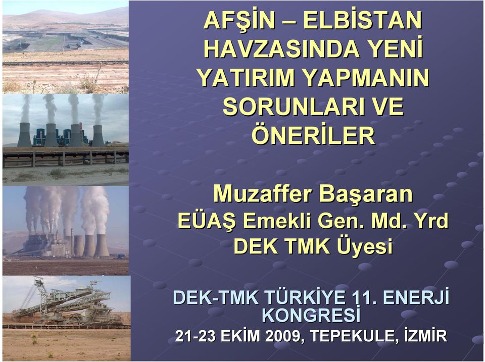 Emekli Gen. Md.