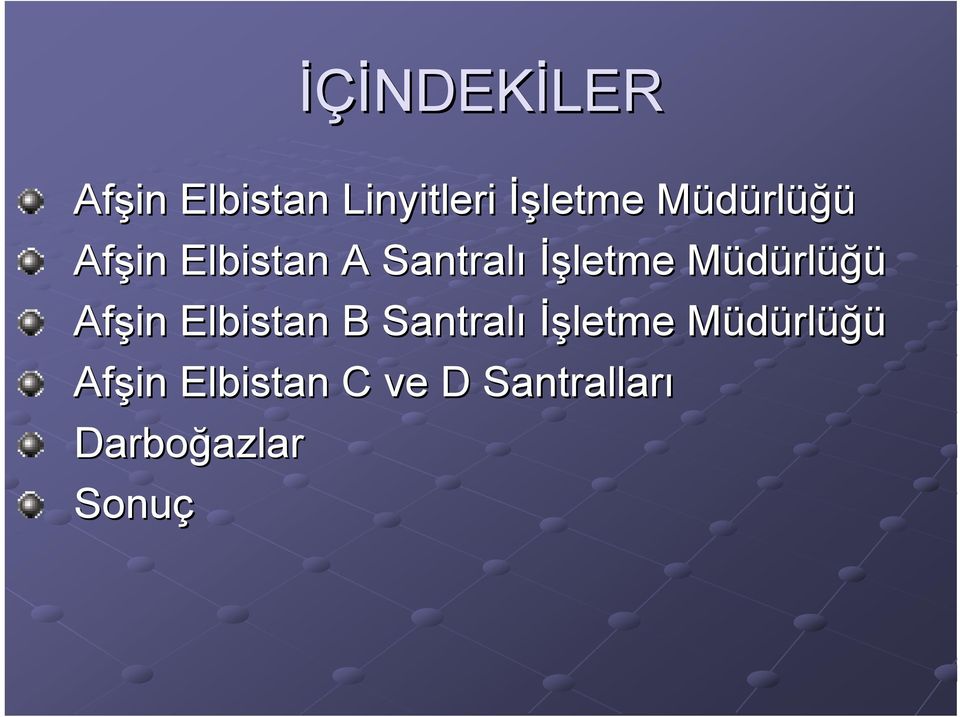 Müdürlüğü Afşin Elbistan B Santralı İşletme