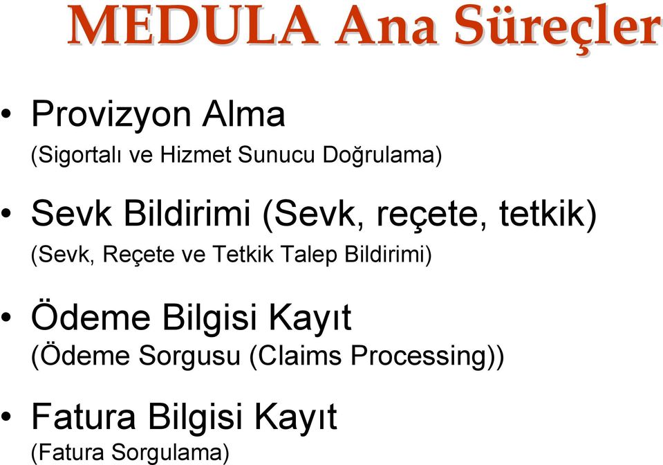 Reçete ve Tetkik Talep Bildirimi) Ödeme Bilgisi Kayıt (Ödeme