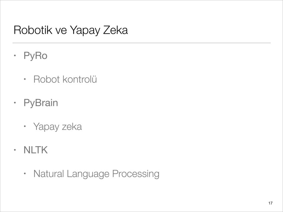 PyBrain Yapay zeka NLTK