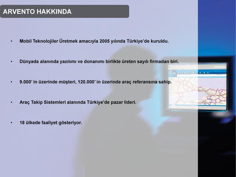 Dünyada alanında yazılımı ve donanımı birlikte üreten sayılı firmadan biri. 9.