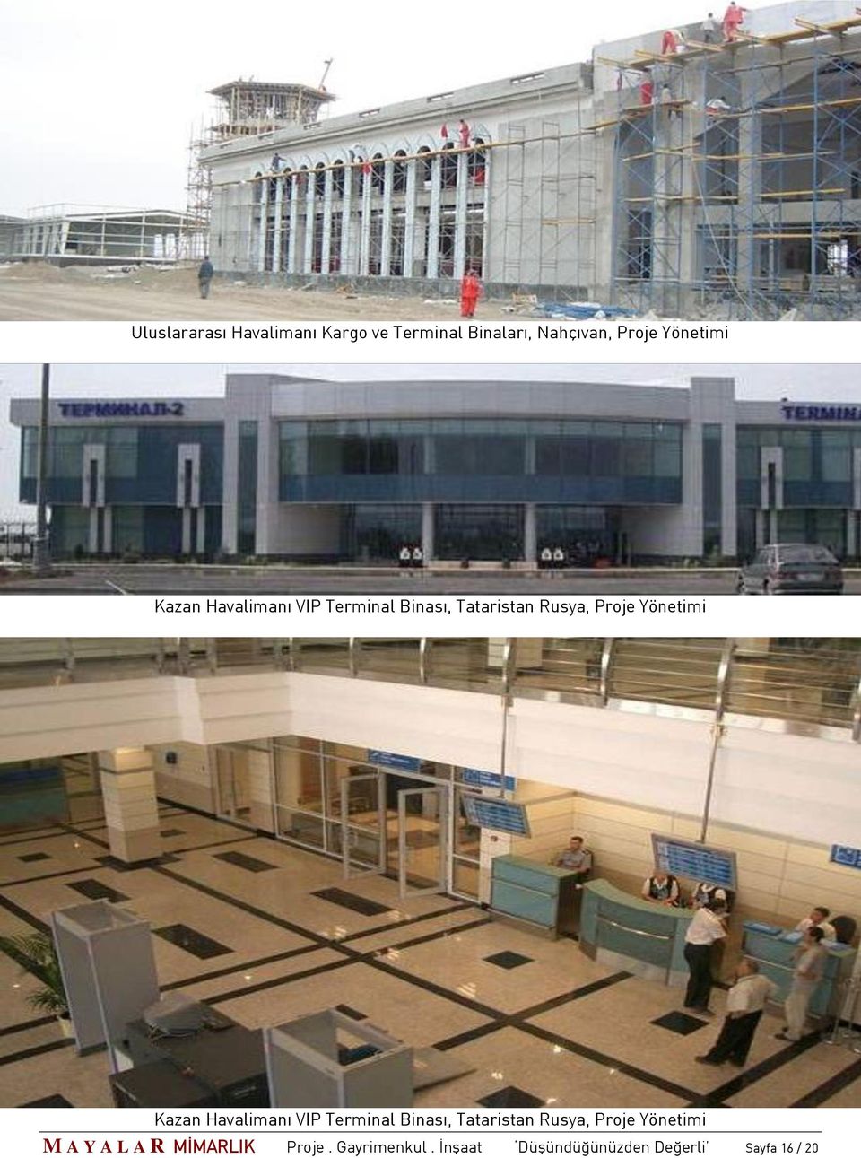 Havalimanı VIP Terminal Binası, Tataristan Rusya, Proje Yönetimi M A Y A L A