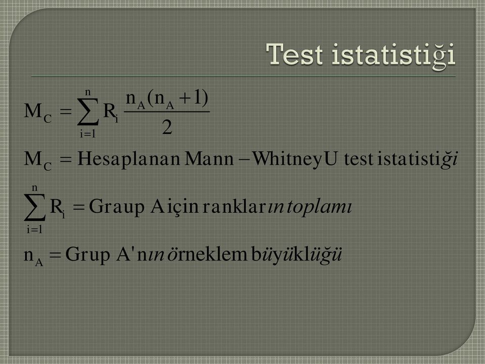 WhitneyU test istatistiği R Graup ç