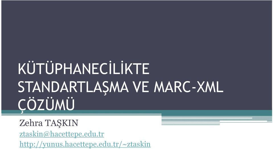 ztaskin@hacettepe.edu.