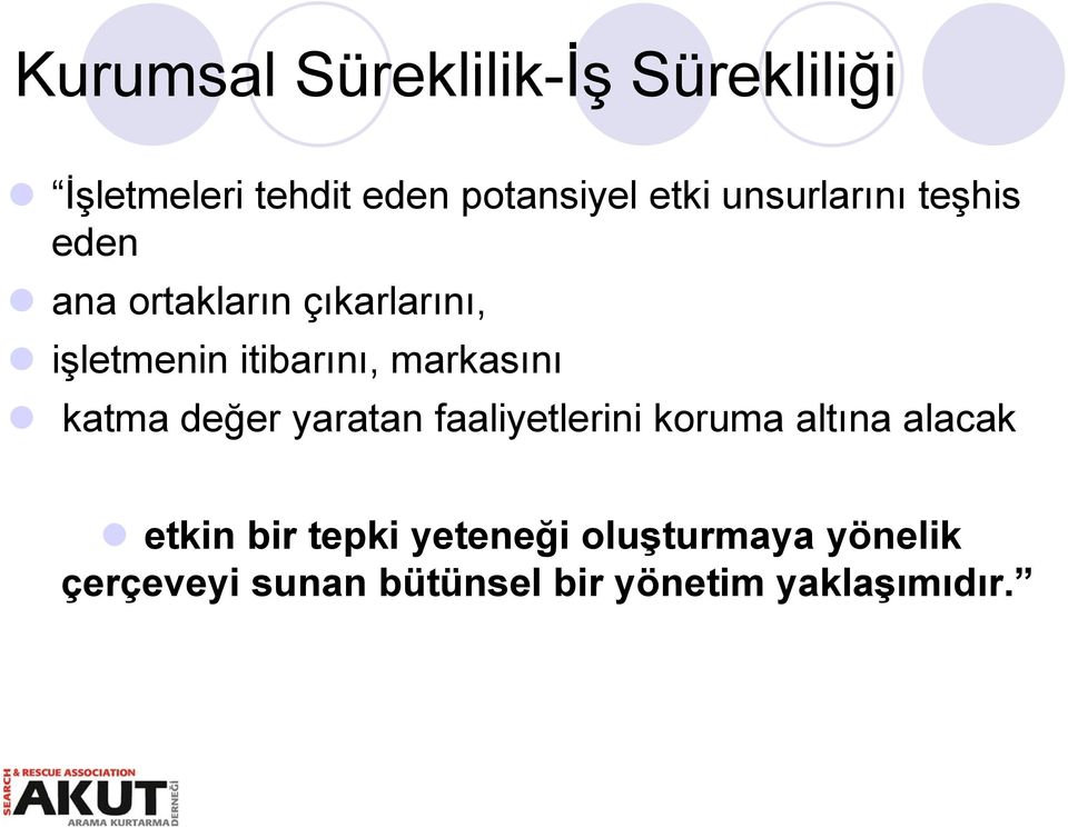 markasını katma değer yaratan faaliyetlerini koruma altına alacak etkin bir