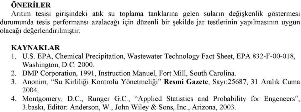EPA, Chemical Precipitation, Wastewater Technology Fact Sheet, EPA 832-F-00-018, Washington, D.C. 20