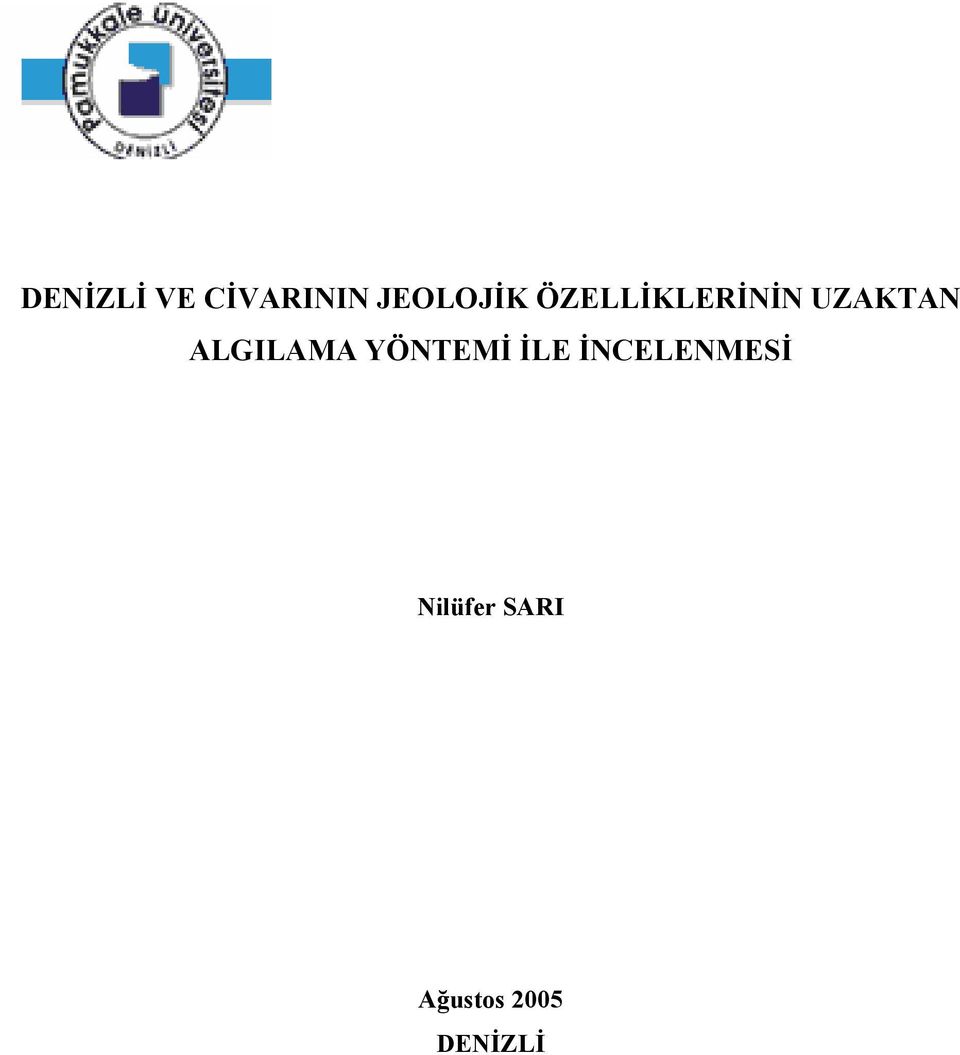 ALGILAMA YÖNTEMİ İLE