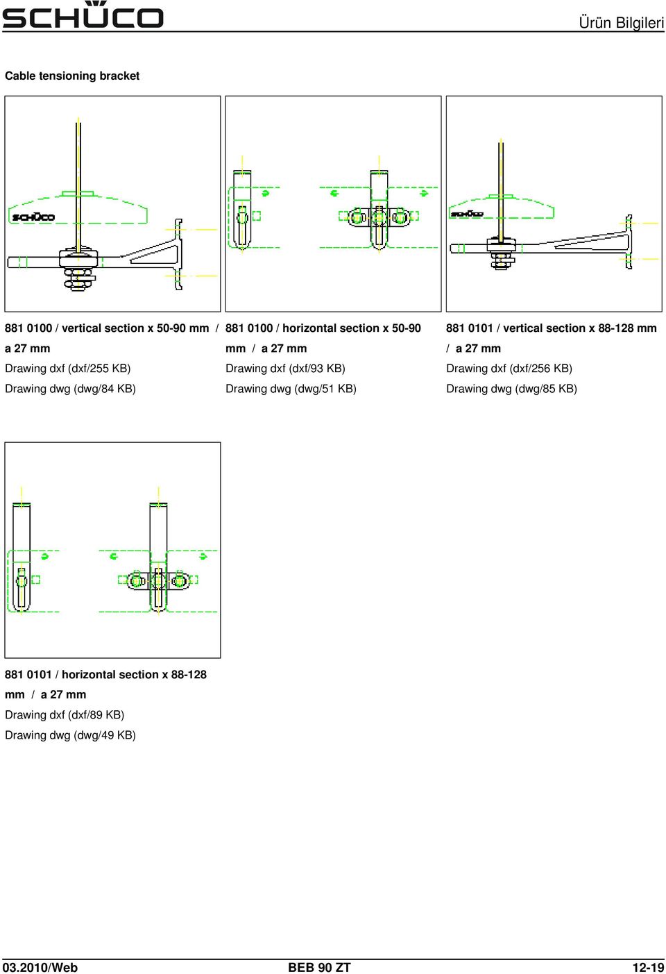 881 0101 / vertical x 88-128 mm / a 27 mm Drawing dxf (dxf/256 KB) Drawing dwg (dwg/85 KB) 881 0101 /