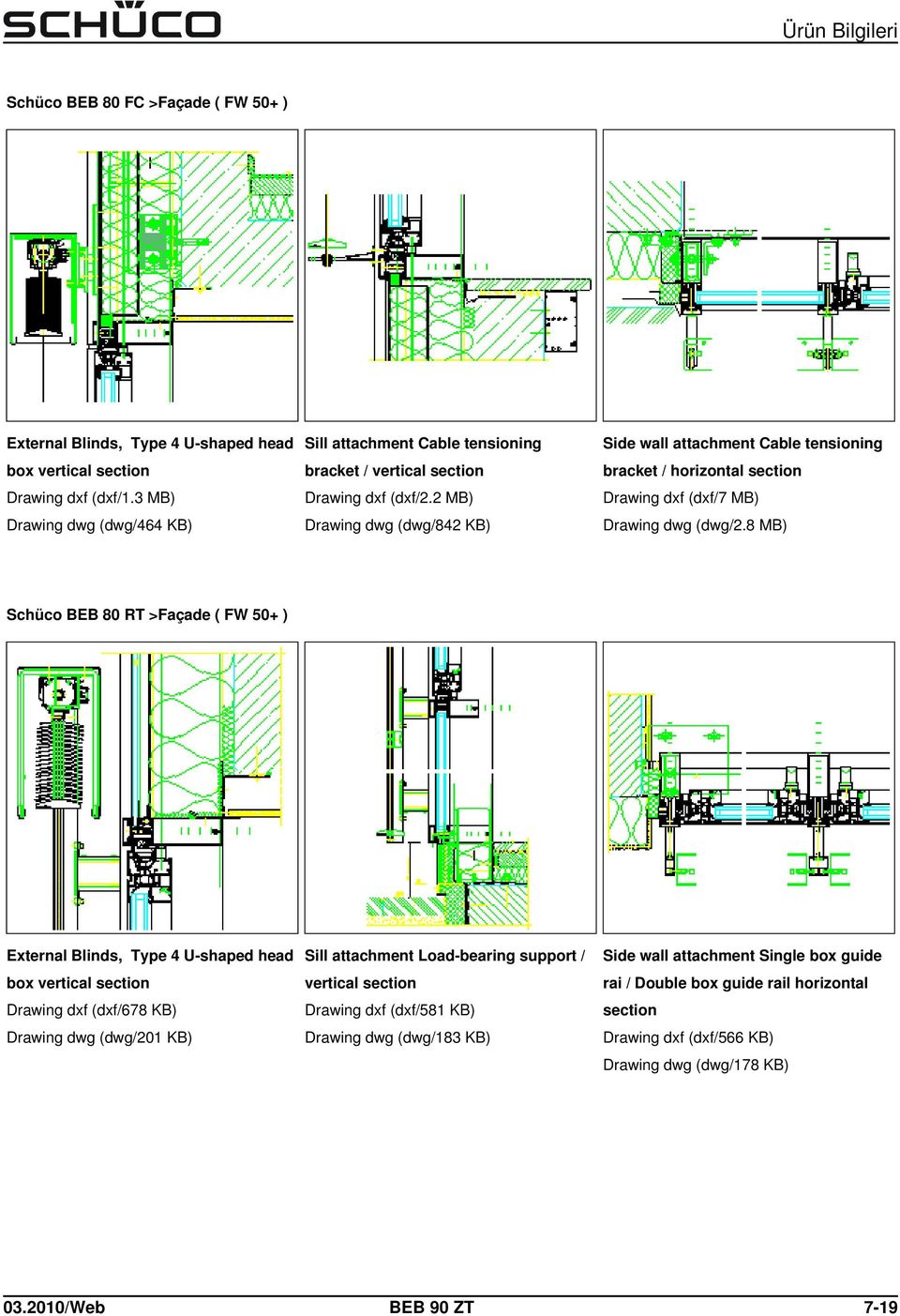 2 MB) Drawing dwg (dwg/842 KB) Side wall attachment Cable tensioning bracket / horizontal Drawing dxf (dxf/7 MB) Drawing dwg (dwg/2.