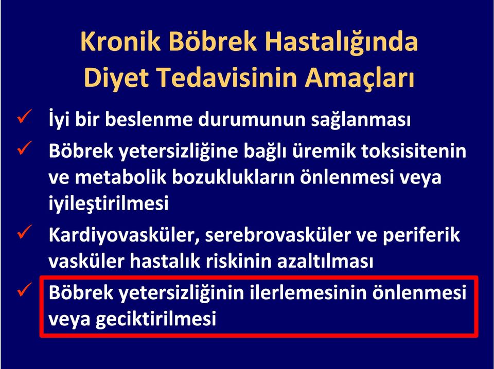 bozuklukların önlenmesi veya iyileştirilmesi Kardiyovasküler, serebrovaskülerve ve