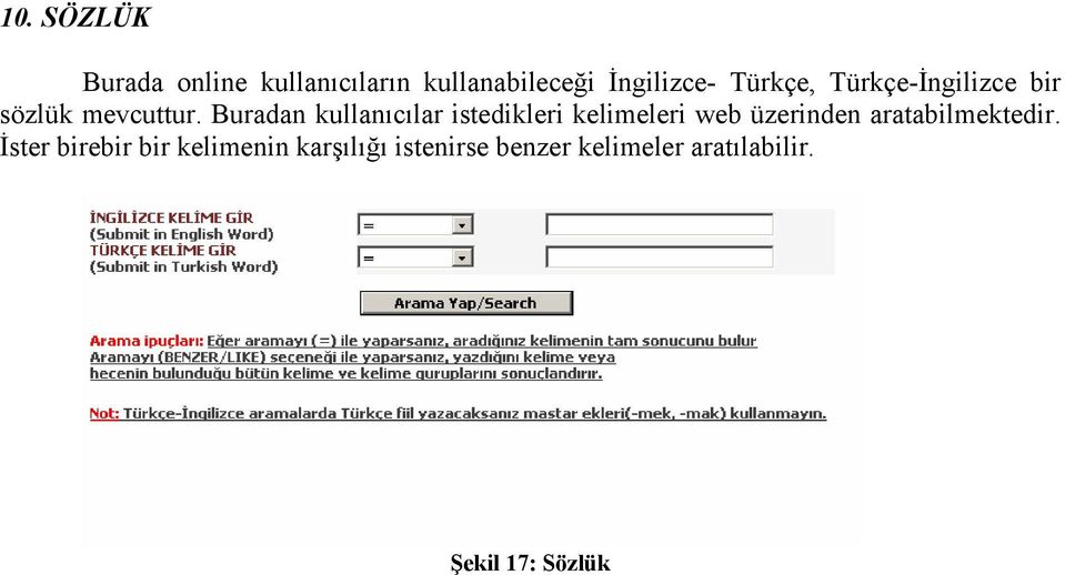 Buradan kullanıcılar istedikleri kelimeleri web üzerinden