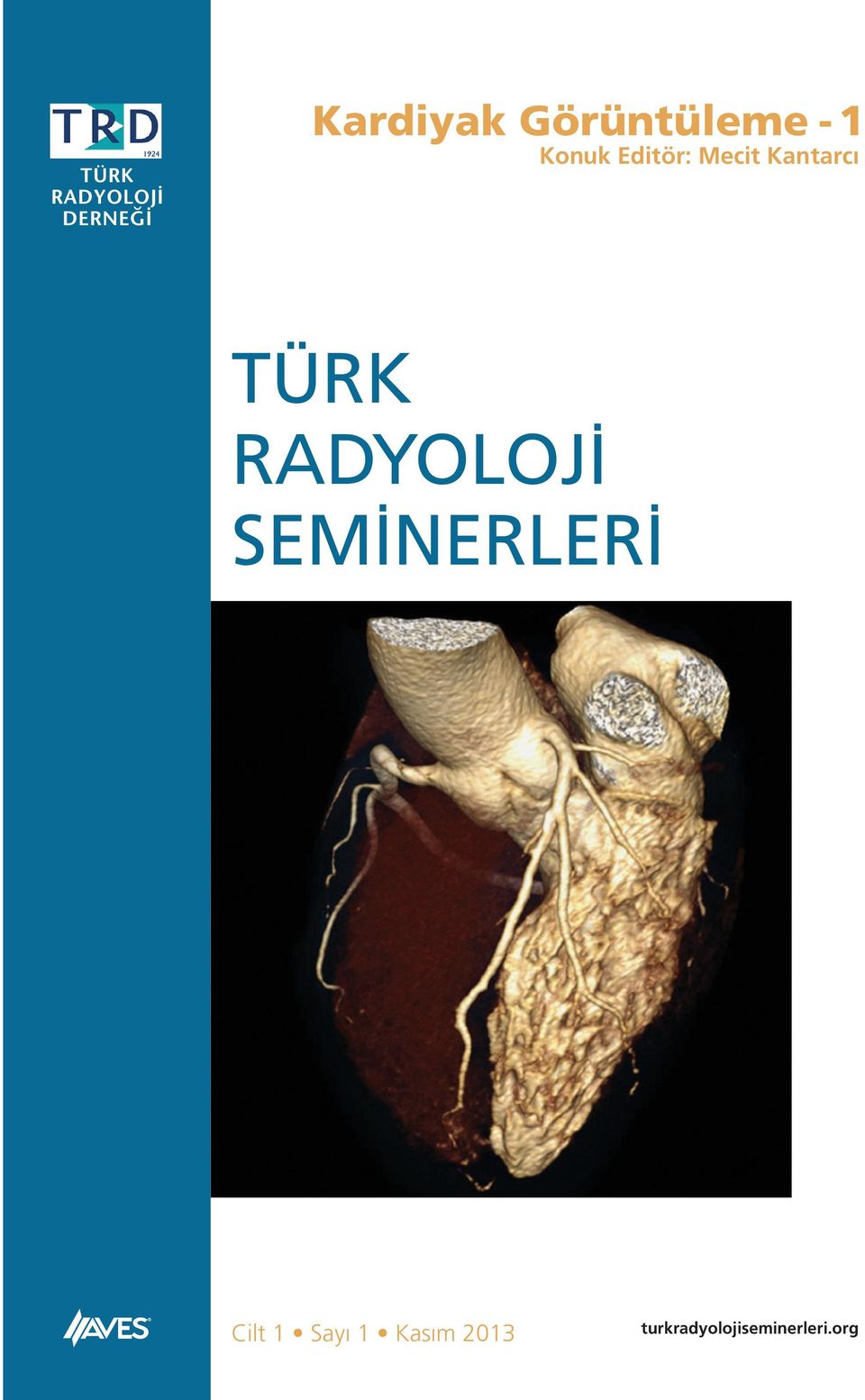 Kantarcı TÜRK RADYOLOJİ SEMİNERLERİ