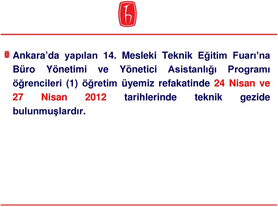 Yönetici Asistanlığı Programı öğrencileri (1)