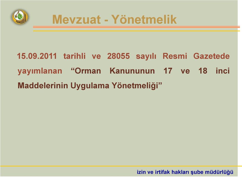 Gazetede yayımlanan Orman Kanununun