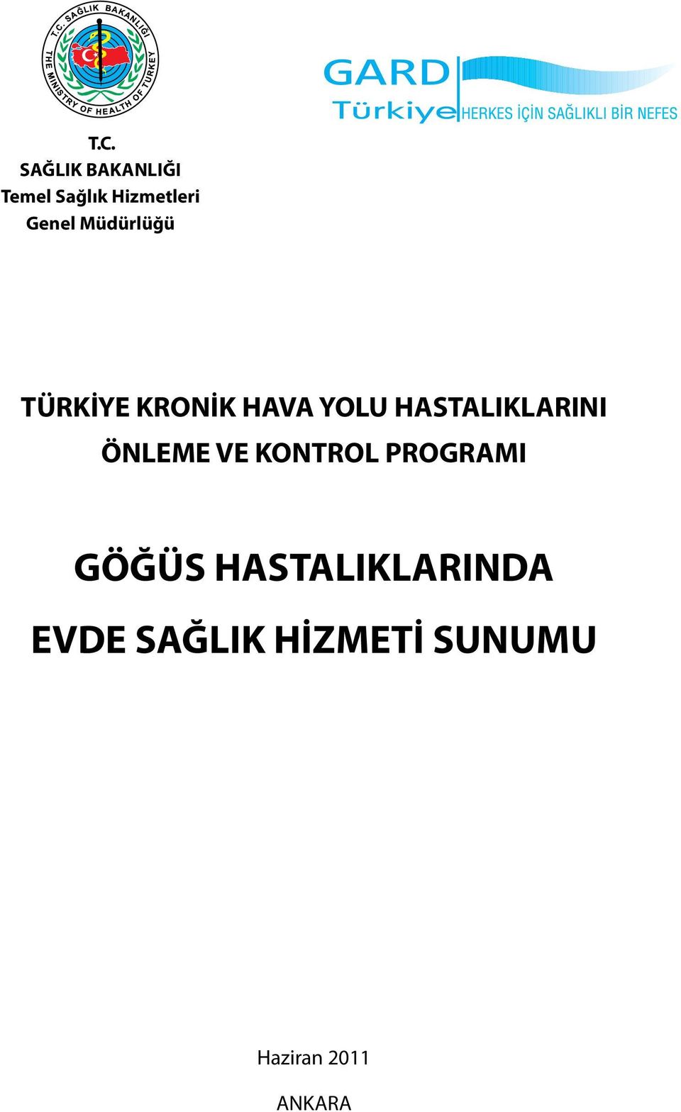 HASTALIKLARINI ÖNLEME VE KONTROL PROGRAMI GÖĞÜS