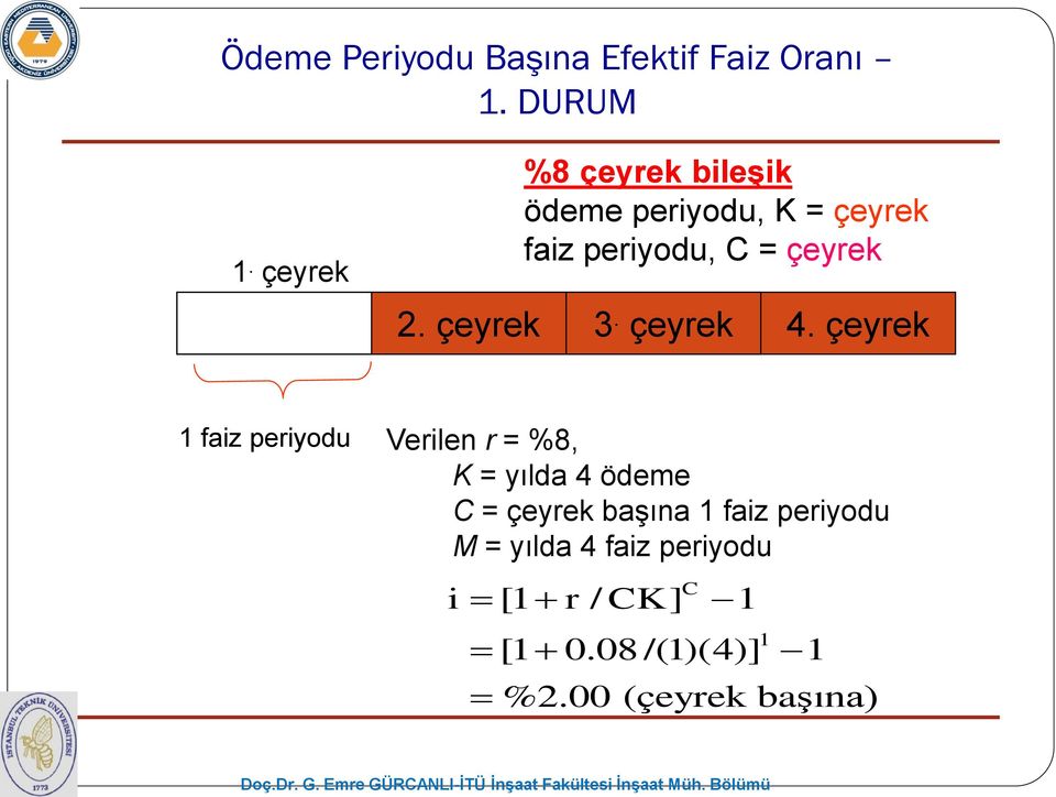 çeyrek 3. çeyrek 4.