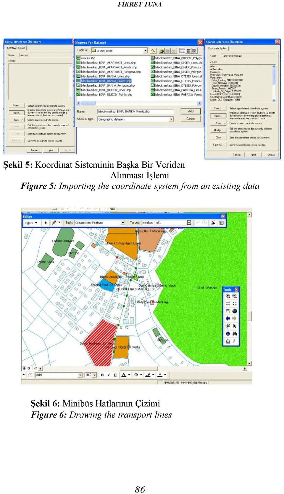 coordinate system from an existing data Şekil 6: