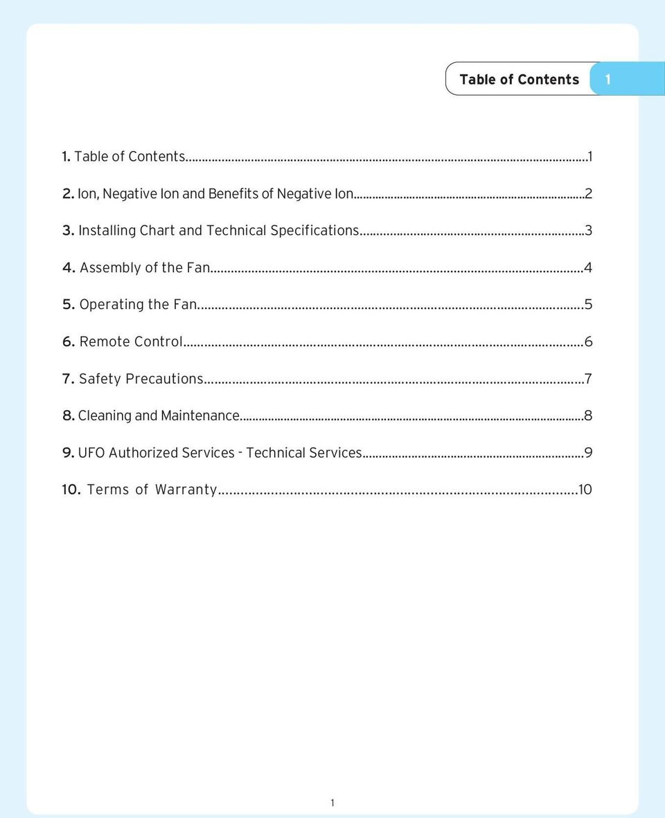 Installing Chart and Technical Specifications...3 4. Assembly of the Fan...4 5.