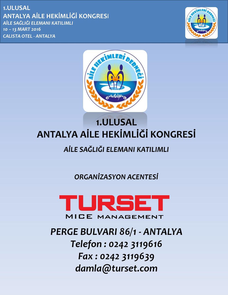 ANTALYA Telefon : 0242