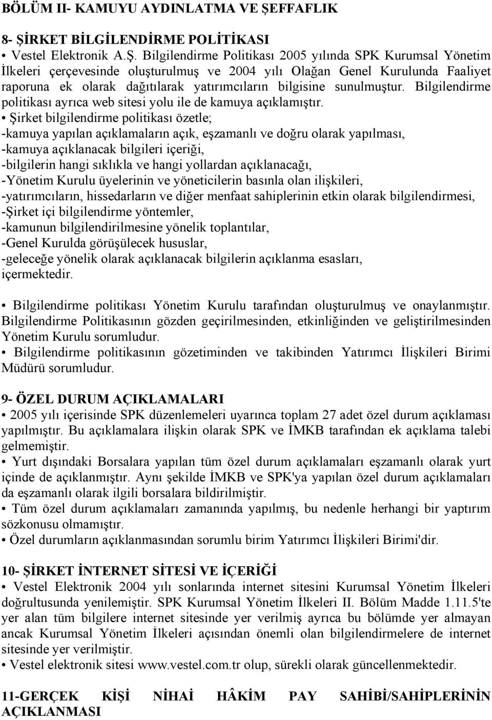 RKET BİLGİLENDİRME POLİTİKASI Vestel Elektronik A.Ş.