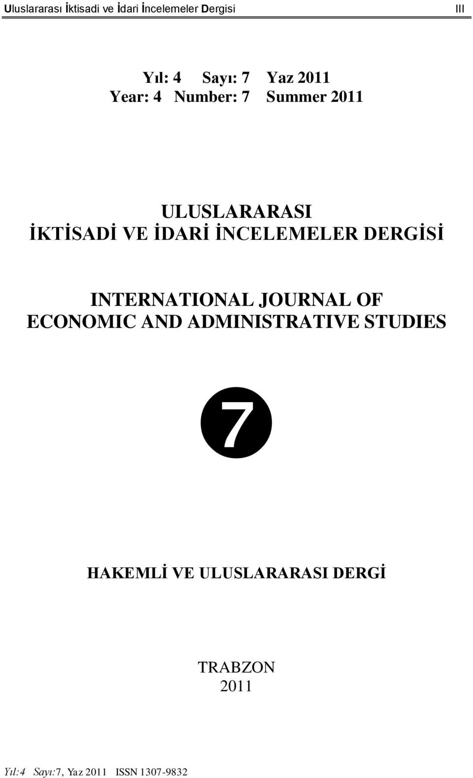 İNCELEMELER DERGİSİ INTERNATIONAL JOURNAL OF ECONOMIC AND ADMINISTRATIVE