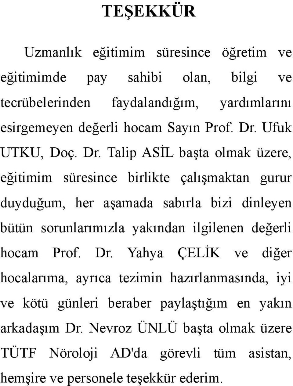 Ufuk UTKU, Doç. Dr.