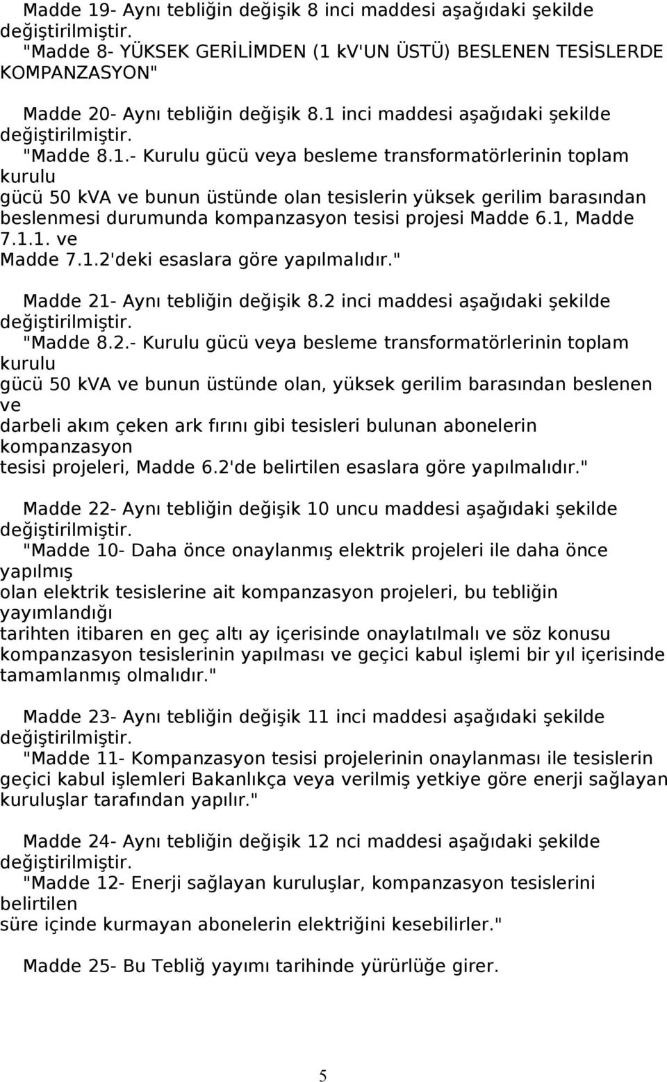 1, Madde 7.1.1. Madde 7.1.2'