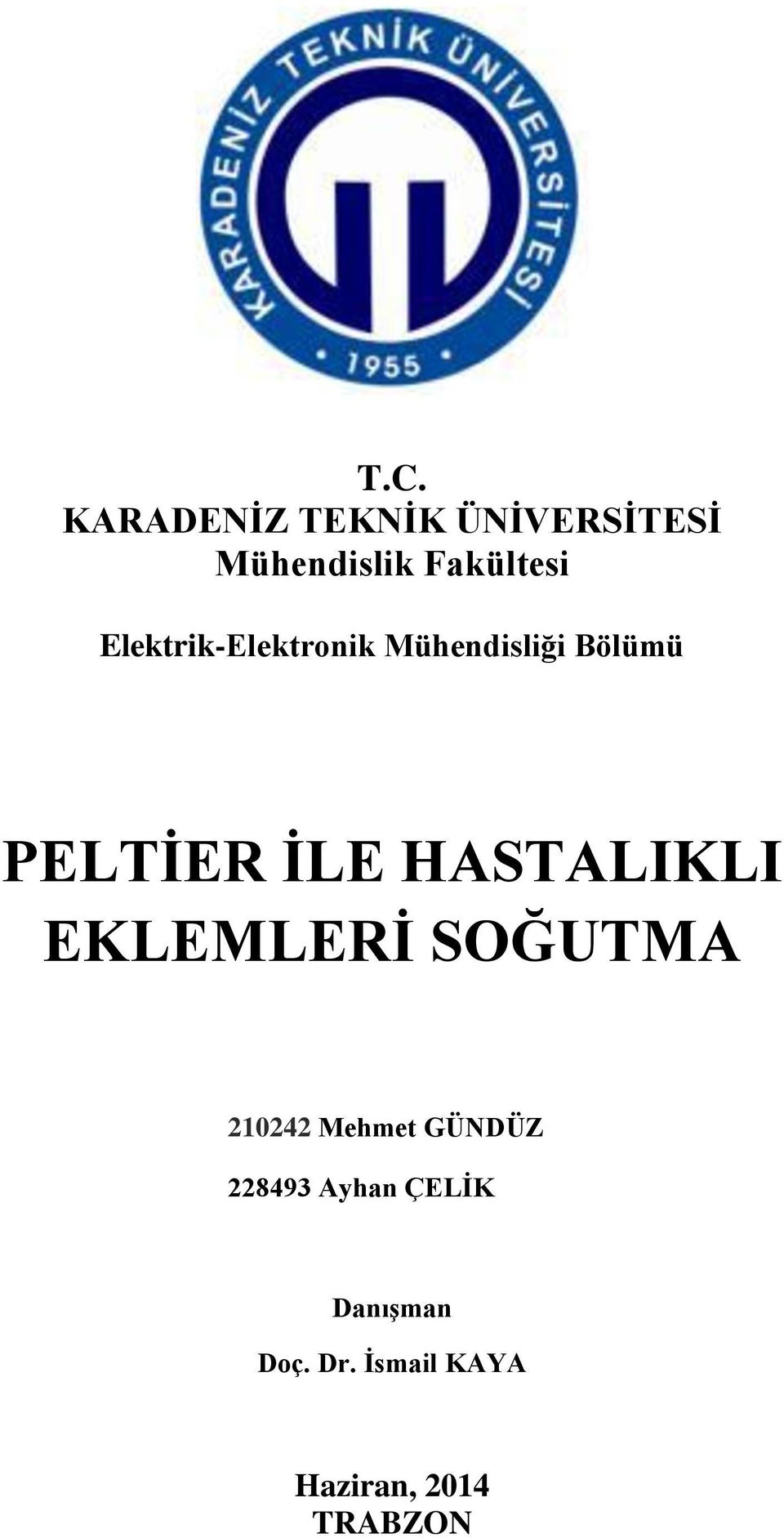 HSTLIKLI EKLEMLERİ SOĞUTM 210242 Mehmet GÜNDÜZ 228493