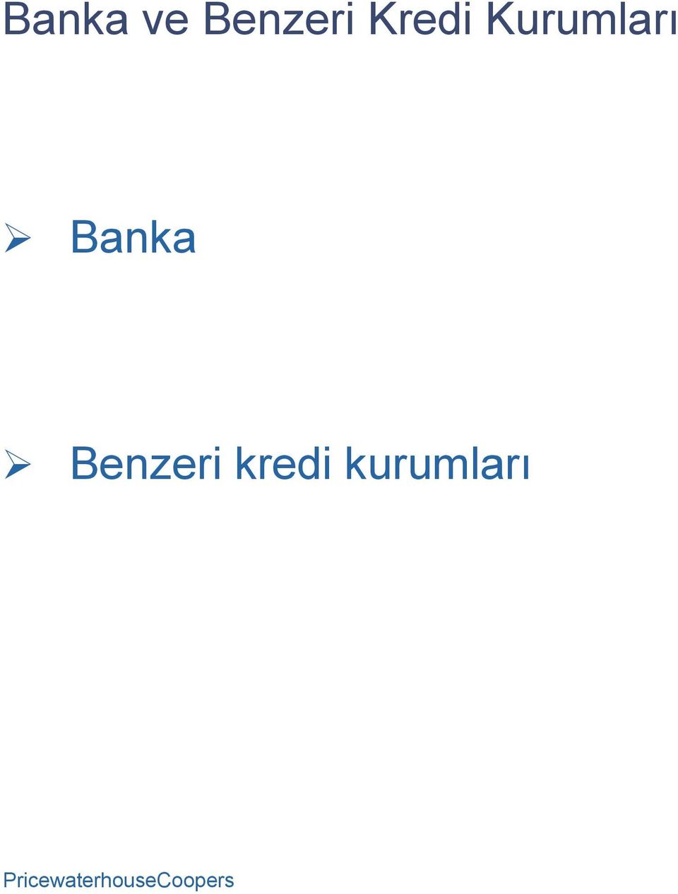 Kurumları Banka