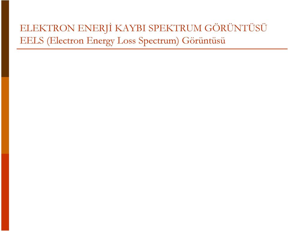 EELS (Electron Energy