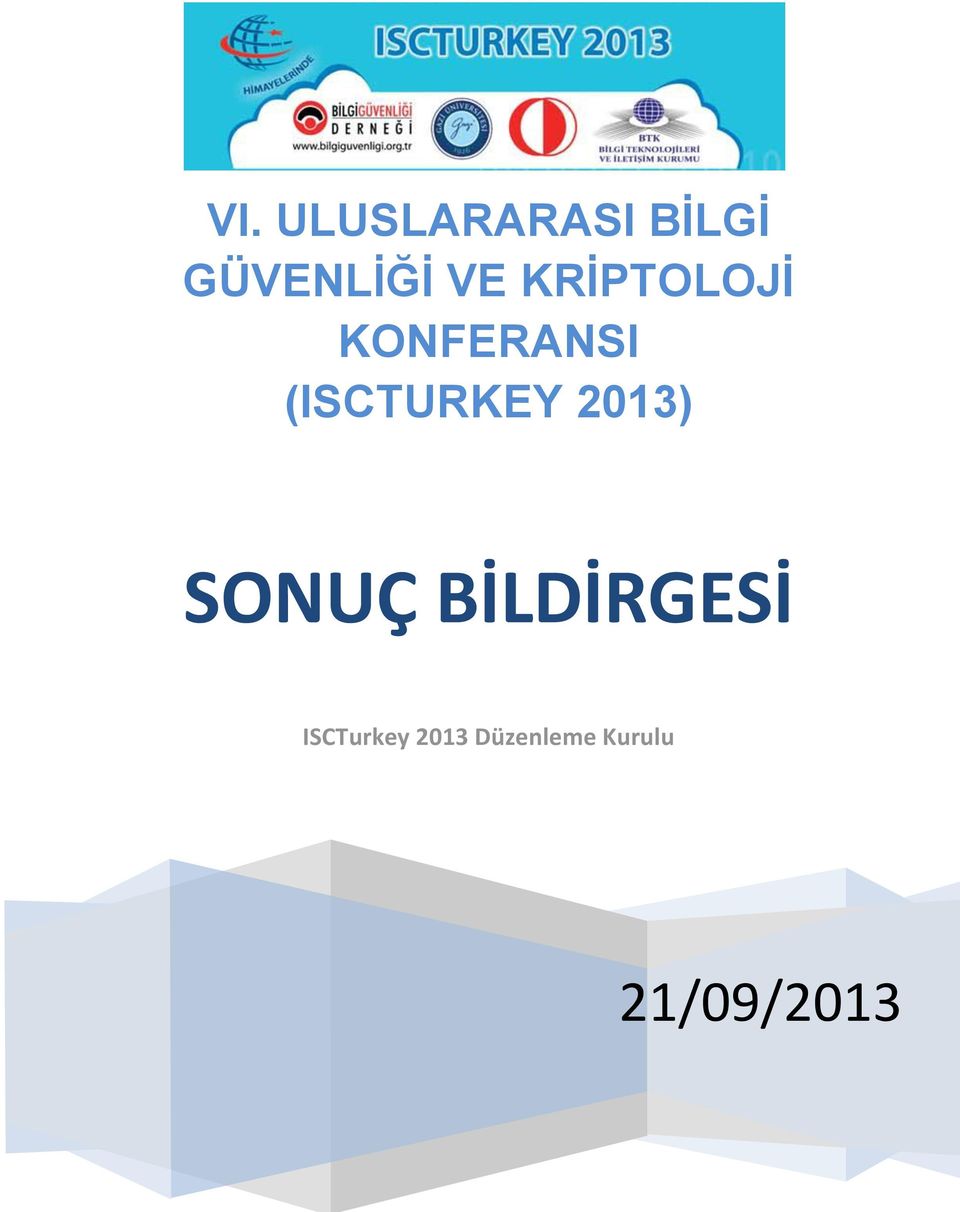 (ISCTURKEY 2013) SONUÇ BİLDİRGESİ