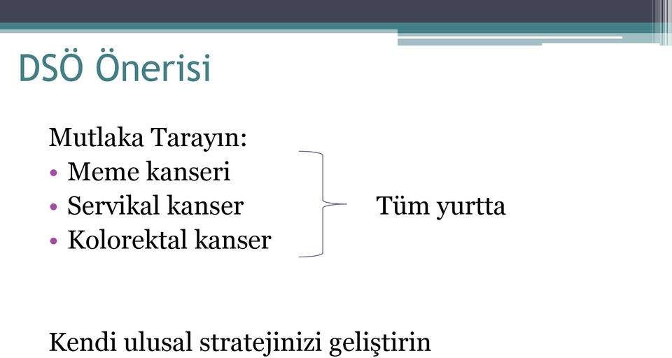 Kolorektal kanser Tüm yurtta