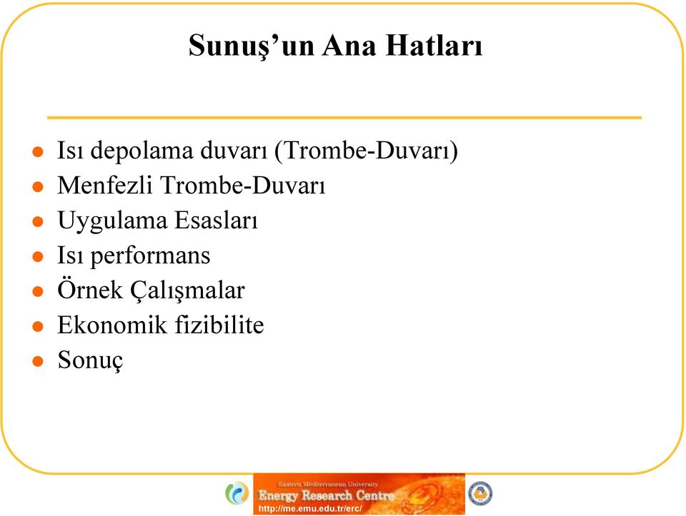 Trombe-Duvarı Uygulama Esasları Isı