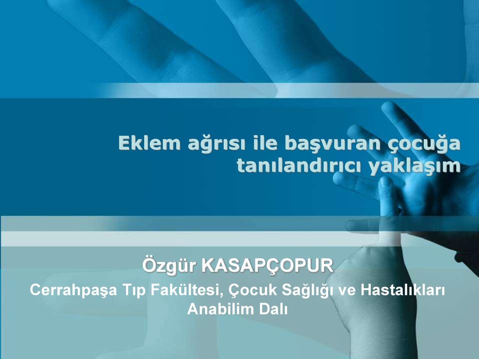 KASAPÇOPUR Cerrahpaşa Tıp