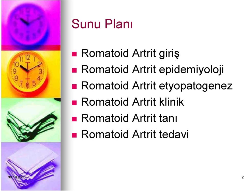 etyopatogenez Romatoid Artrit klinik
