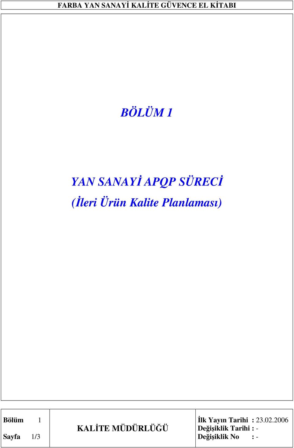 1/3 Đlk Yayın Tarihi : 23.02.