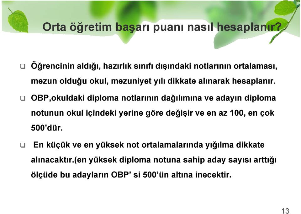 hesaplanır.