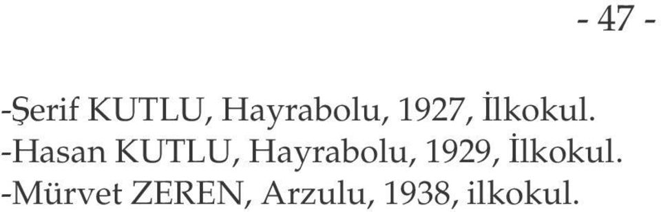 -Hasan KUTLU, Hayrabolu, 1929,