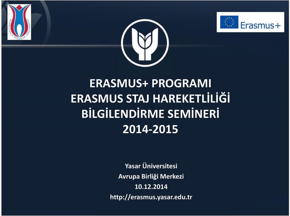 2014 2015 Yasar Üniversitesi Avrupa