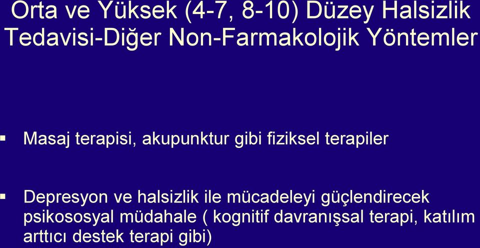 terapiler Depresyon ve halsizlik ile mücadeleyi güçlendirecek