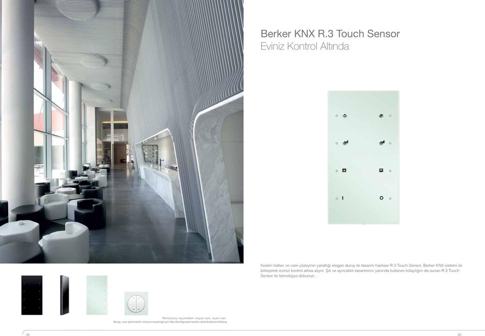 3 Touch Sensor, Berker KNX sistemi ile birleşerek evinizi kontrol altına alıyor.