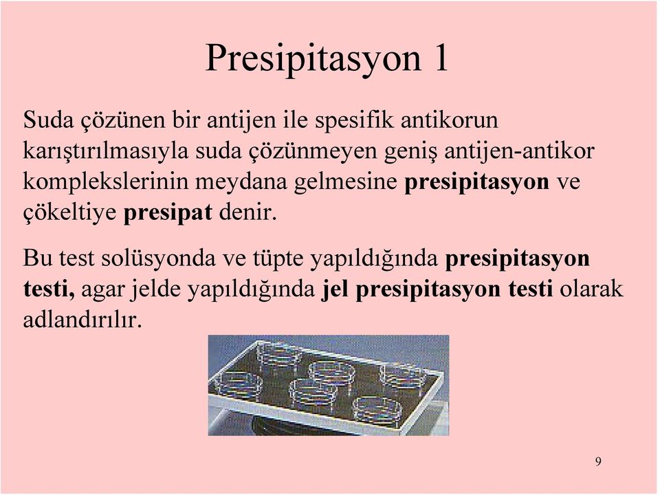 presipitasyon ve çökeltiye presipat denir.