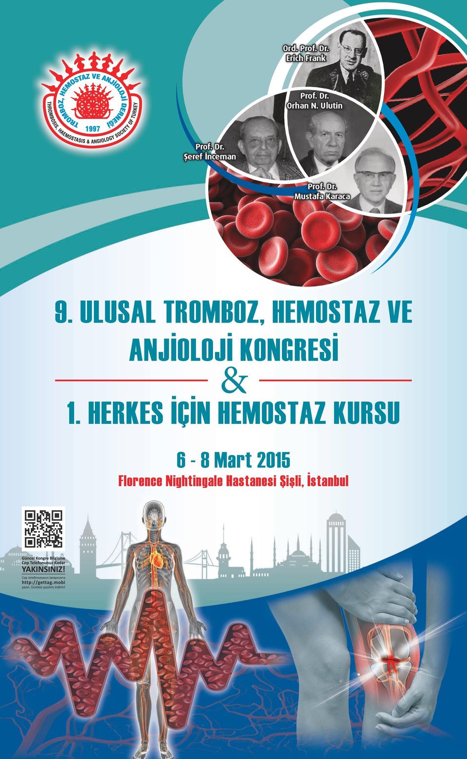 ULUSAL TROMBOZ, HEMOSTAZ VE ANJİOLOJİ KONGRESİ & 1.