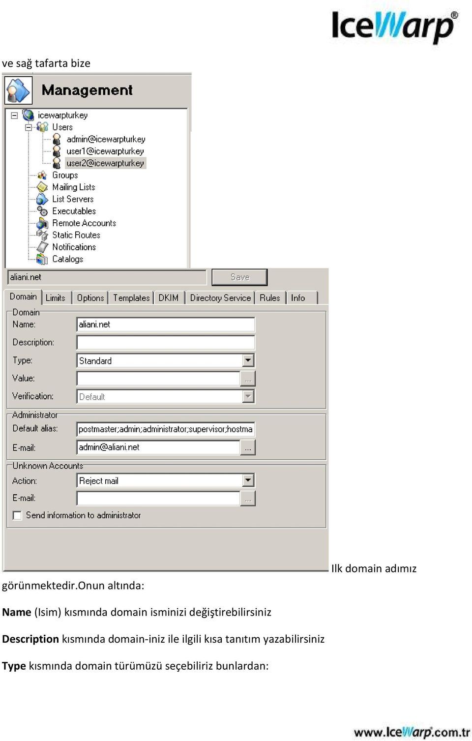 isminizi değiştirebilirsiniz Description kısmında domain-iniz