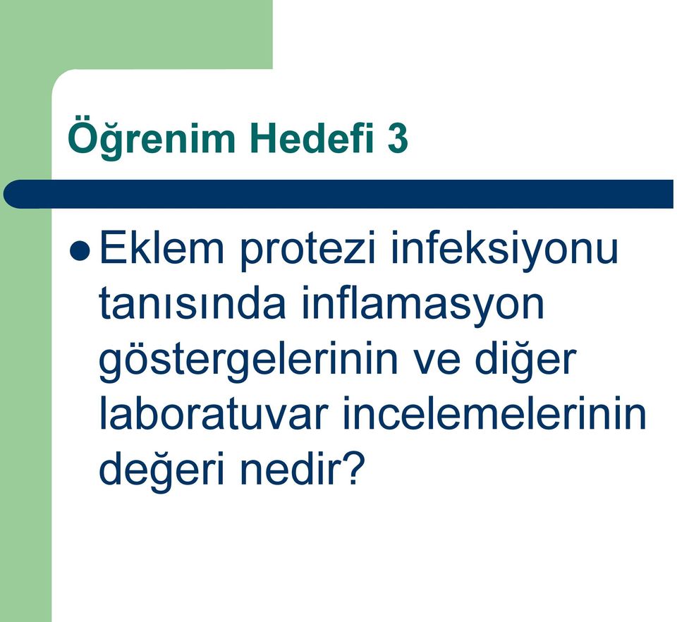 inflamasyon göstergelerinin ve