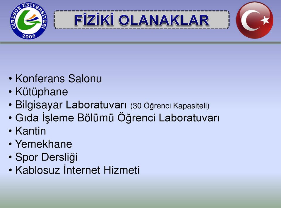 İşleme Bölümü Öğrenci Laboratuvarı Kantin